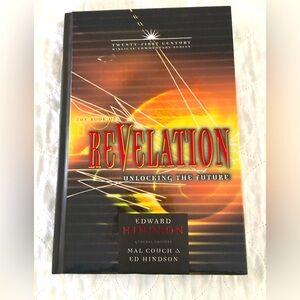 Revelation, Unlocking The Future by Dr Edward Hindson in Hard Back.